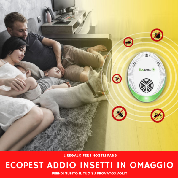ECOPEST ADDIO INSETTI IN OMAGGIO